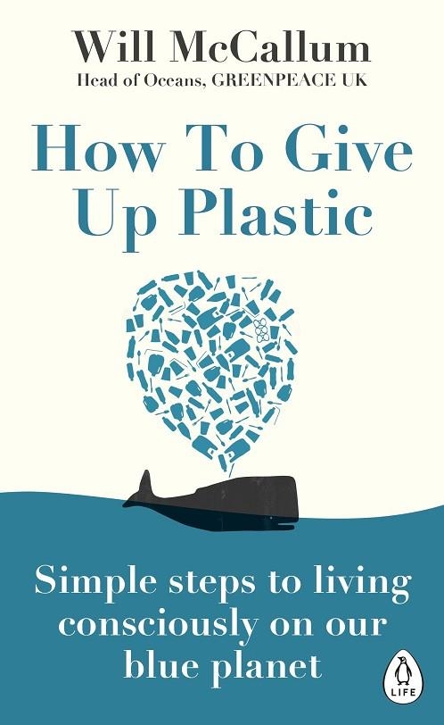 HOW TO GIVE UP PLASTIC | 9780241388938 | WILL MCCALLUM