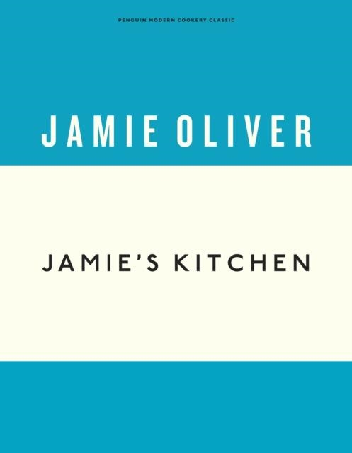 JAMIE'S KITCHEN | 9781405933544 | JAMIE OLIVER