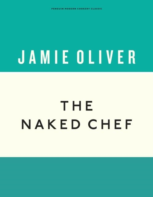 THE NAKED CHEF | 9781405933513 | JAMIE OLIVER