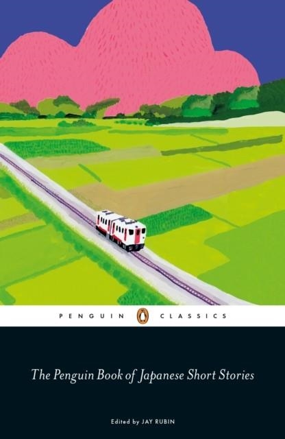 THE PENGUIN BOOK OF JAPANESE SHORT STORIES | 9780241311905 | JAY RUBIN/HARUKI MURAKAMI