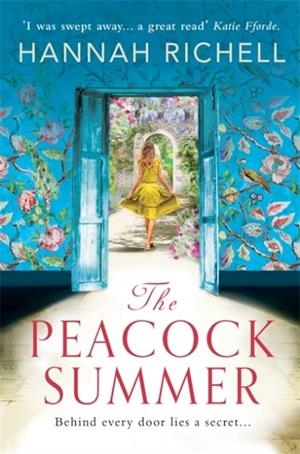 THE PEACOCK SUMMER | 9781409152231 | HANNAH RICHELL