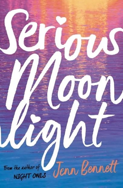 SERIOUS MOONLIGHT | 9781471180729 | JENN BENNETT