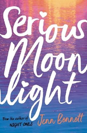 SERIOUS MOONLIGHT | 9781471180729 | JENN BENNETT