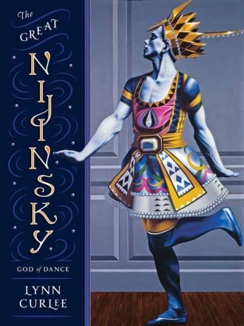 THE GREAT NIJINSKY | 9781580898003 | LYNN CURLEE