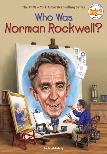 WHO WAS NORMAN ROCKWELL? | 9780448488646 | SARAH FABINY