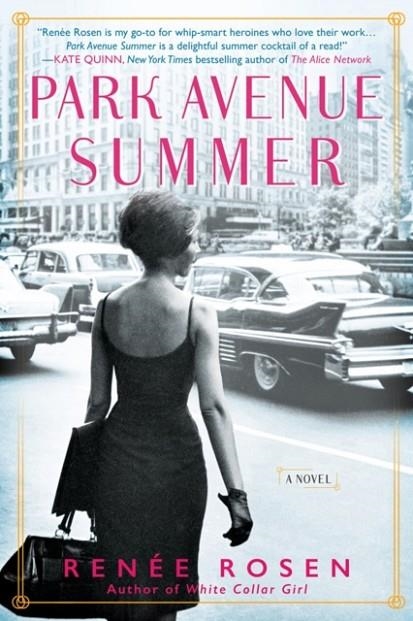 PARK AVENUE SUMMER | 9781101991145 | RENÉE ROSEN