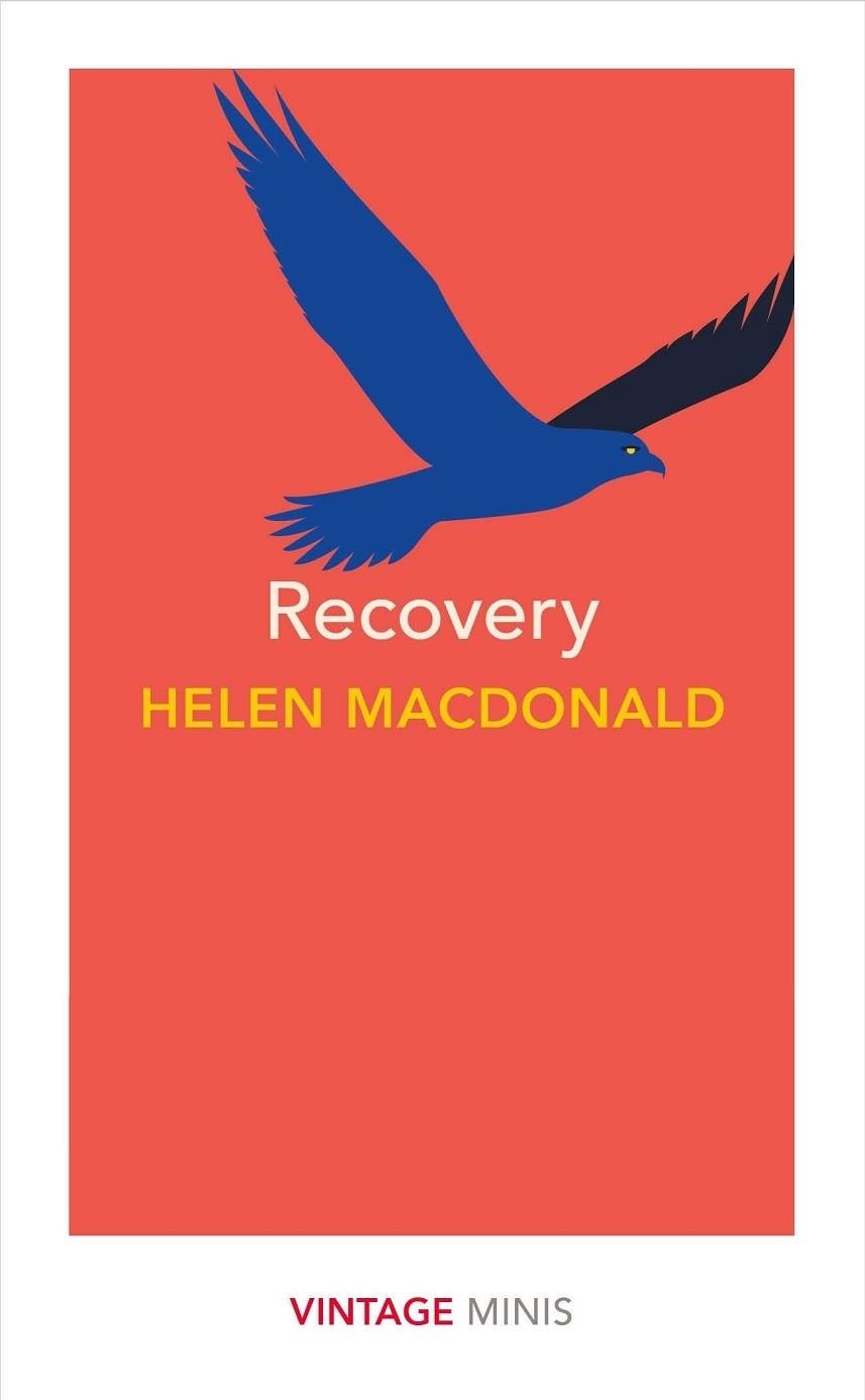 RECOVERY | 9781784875473 | HELEN MACDONALD