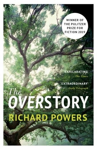 THE OVERSTORY | 9781784708245 | RICHARD POWERS