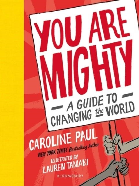 YOU ARE MIGHTY | 9781526602428 | CAROLINE PAUL