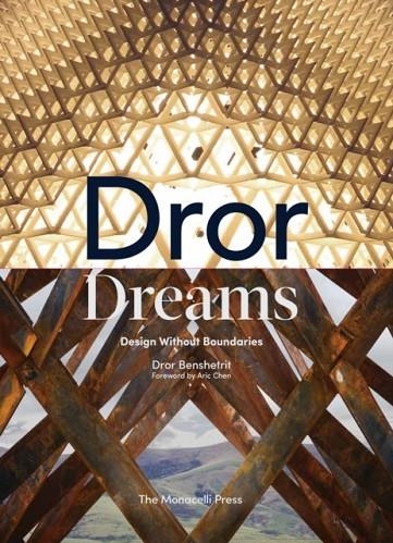 DROR DREAMS | 9781580935210 | DROR BENSHETRIT/ARIC CHEN
