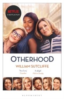 OTHERHOOD (FILM) | 9781526608352 | WILLIAM SUTCLIFFE