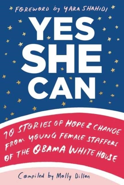 YES SHE CAN | 9781984848451 | MOLLY DILLON