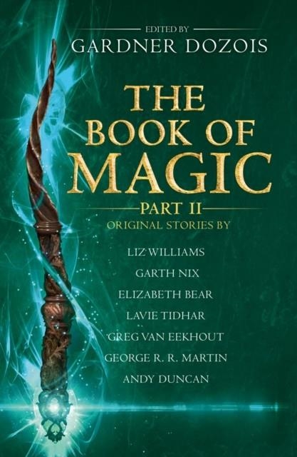 THE BOOK OF MAGIC: PART 2 | 9780008295844 | GARDNER DOZOIS