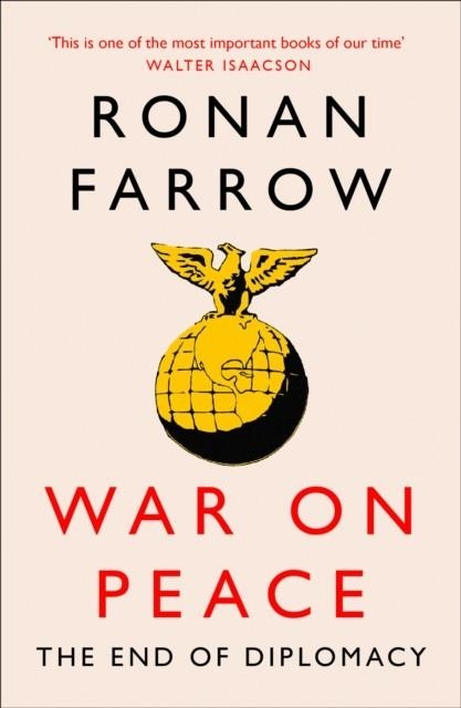 WAR ON PEACE | 9780007575657 | RONAN FARROW