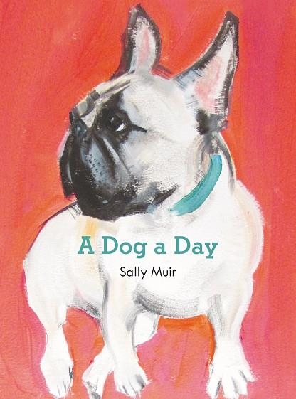 A DOG A DAY | 9780062874399 | SALLY MUIR