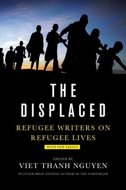 THE DISPLACED | 9781419735110 | VIET THANH NGUYEN