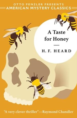 A TASTE FOR HONEY | 9781613161210 | H F HEARD