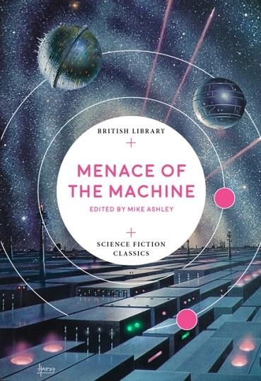 MENACE OF THE MACHINE | 9780712352420 | MIKE ASHLEY
