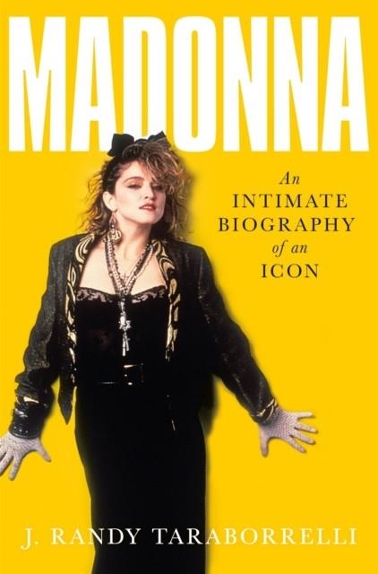 MADONNA | 9781509842803 | J RANDY TARABORRELLI