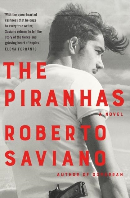 THE PIRANHAS | 9781509879236 | ROBERTO SAVIANO