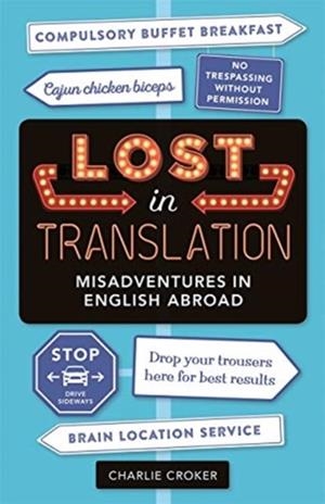 LOST IN TRANSLATION | 9781789290738 | CHARLIE CROKER