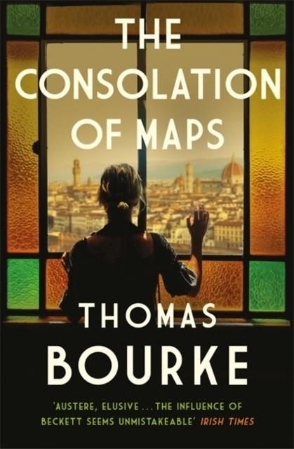 THE CONSOLATION OF MAPS | 9781786487605 | THOMAS BOURKE