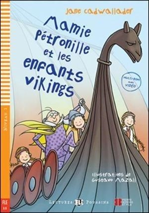 MAMIE PETRONILLE ET LES ENFANTS VIKINGS + CDROM | 9788853618962