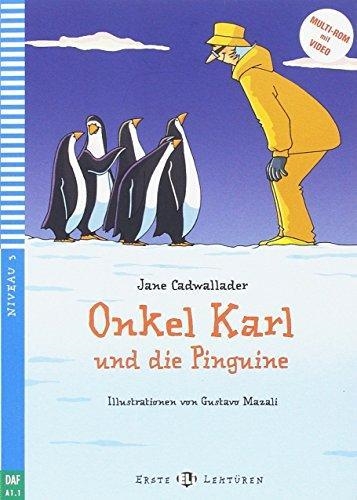 ONKEL KARL UND DIE PINGUINE +CDROM | 9788853621948