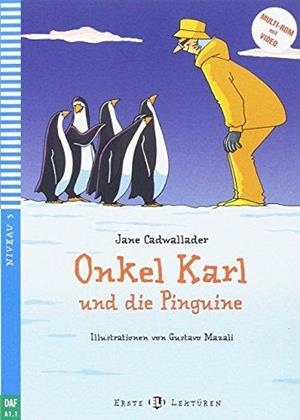 ONKEL KARL UND DIE PINGUINE +CDROM | 9788853621948