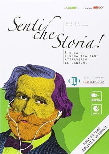 SENTI CHE STORIA! + AUDIO CD  (NUOVA EDIZIONE) | 9788853621191