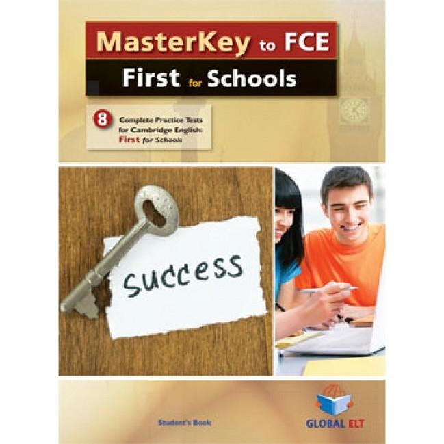 FC MASTERKEY,  FOR SCHOOLS – 8 PRACTICE TESTS  - SB | 9781781643143