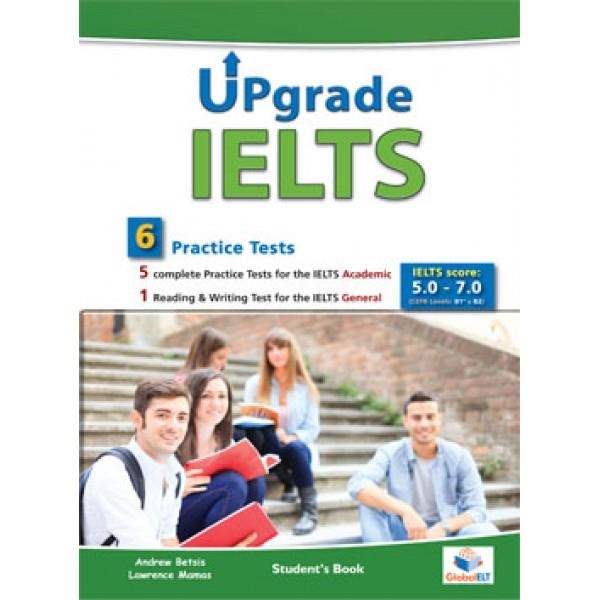 IELTS UPGRADE,  - 5 ACADEMIC & 1 GENERAL  SB | 9781781642436