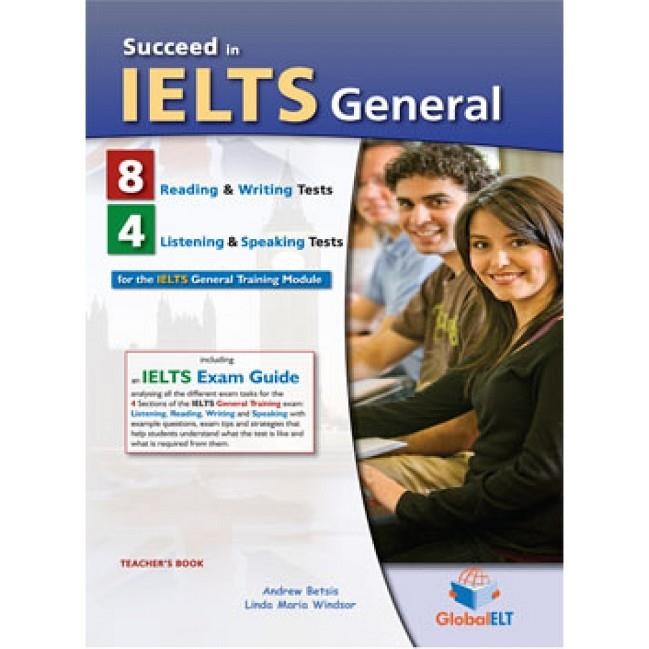 IELTS SUCCEED IN, GENERAL -7 PRACTICE TESTS - TB | 9781781641781