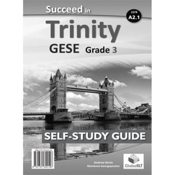 TRINITY SUCCEED IN, -GESE-A2-GRADE 3 - SSE | 9781781642146
