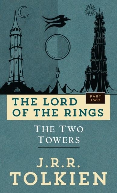 THE TWO TOWERS | 9780345339713 | TOLKIEN J R R