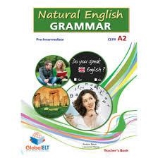 NATURAL ENGLISH GRAMMAR A2 - PRE-INTERMEDIATE – TB | 9781781640098