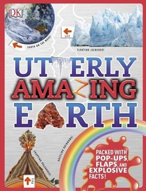 UTTERLY AMAZING EARTH | 9780241283035 | DK