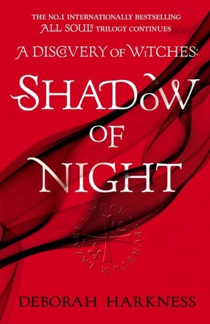 SHADOW OF NIGHT: (ALL SOULS 2) | 9780755384754 | DEBORAH HARKNESS