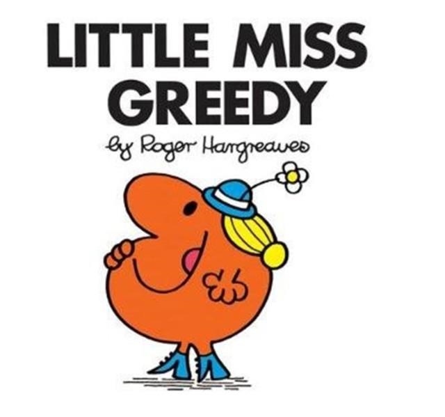 LITTLE MISS GREEDY 23 | 9781405290050 | ROGER HARGREAVES