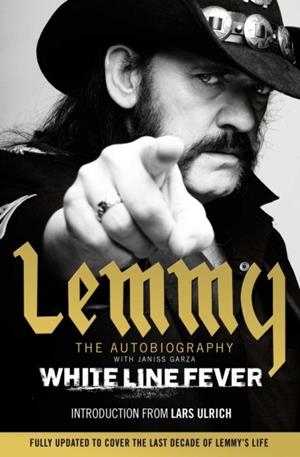 WHITE LINE FEVER | 9781471157653 | LEMMY KILMISTER