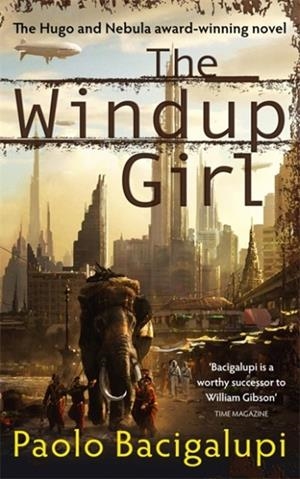 THE WINDUP GIRL | 9780356500539 | PAOLO BACIGALUPI