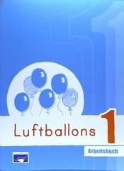 LUFTBALLONS 1 ARBEITSBUCH (ACTIVIDADES) | 9789606710896