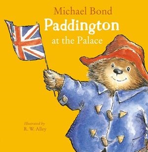 PADDINGTON AT THE PALACE | 9780008326043 | MICHAEL BOND