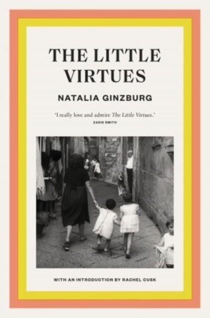 THE LITTLE VIRTUES | 9781911547143 | NATALIA GINZBURG