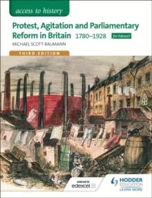 ATH: PROTEST, AGITATION AND PARLIAMENTARY REFORM FOR EDEXCEL | 9781471838477 | MICHAEL SCOTT-BAUMANN