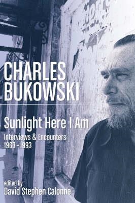 SUNLIGHT HERE I AM | 9780941543378 | CHARLES BUKOWSKI