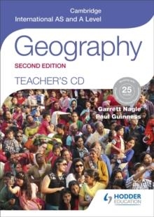 CAMBRIDGE INTERNATIONAL AS AND A LEVEL GEOGRAPHY TEACHER'S CD 2ND ED | 9781471873799 | PAUL GUINNESS AND GARRETT NAGLE