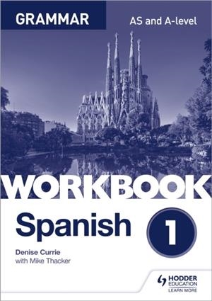 SPANISH GRAMMAR WORKBOOK 1 | 9781510416741 | DENISE CURRIE