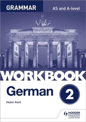 GERMAN GRAMMAR WORKBOOK 2 | 9781510417724 | HELEN KENT