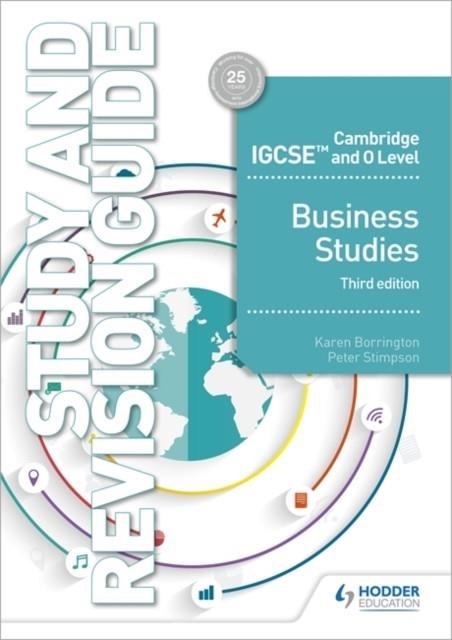 CAMBRIDGE IGCSE AND O LEVEL BUSINESS STUDIES STUDY AND REVISION GUIDE 3RD EDITION | 9781510421264 | KAREN BORRINGTON, PETER STIMPSON